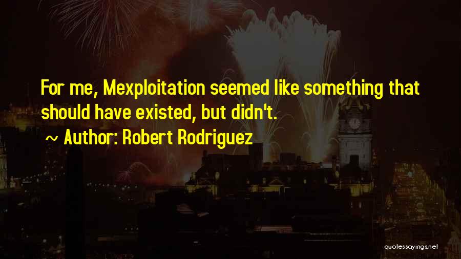 Medieval Total War Quotes By Robert Rodriguez