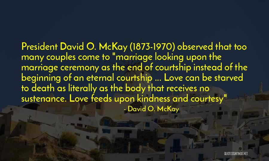 Medieval World Order Quotes By David O. McKay Medieval World Order Quotes By David O. McKay