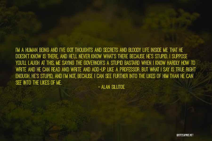 Medievalist Of Color Quotes By Alan Sillitoe