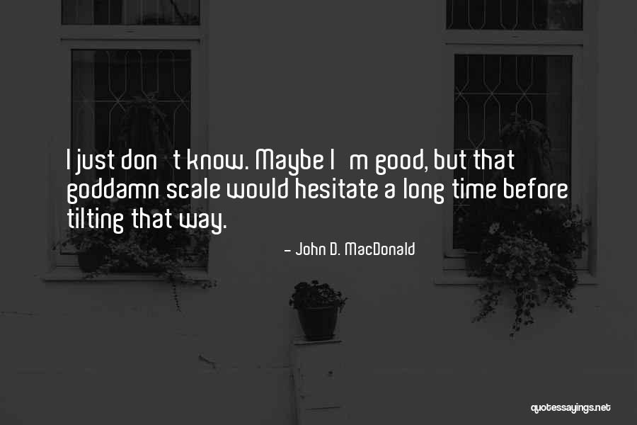 Medifast Diet Quotes By John D. MacDonald Medifast Diet Quotes By John D. MacDonald
