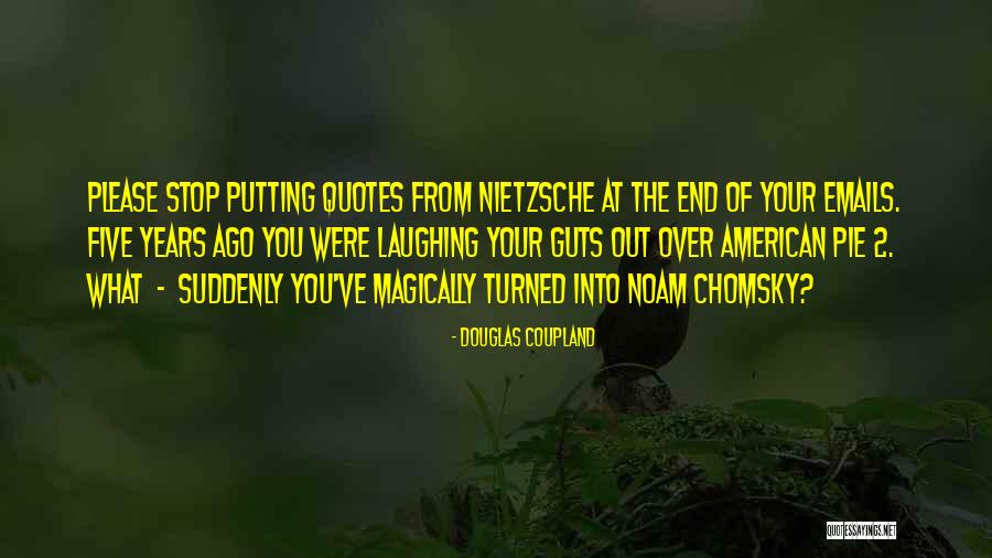 Medikamenti Quotes By Douglas Coupland Medikamenti Quotes By Douglas Coupland