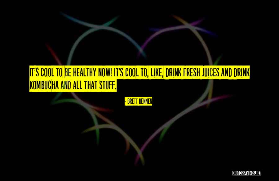 Medimart Quotes By Brett Dennen Medimart Quotes By Brett Dennen