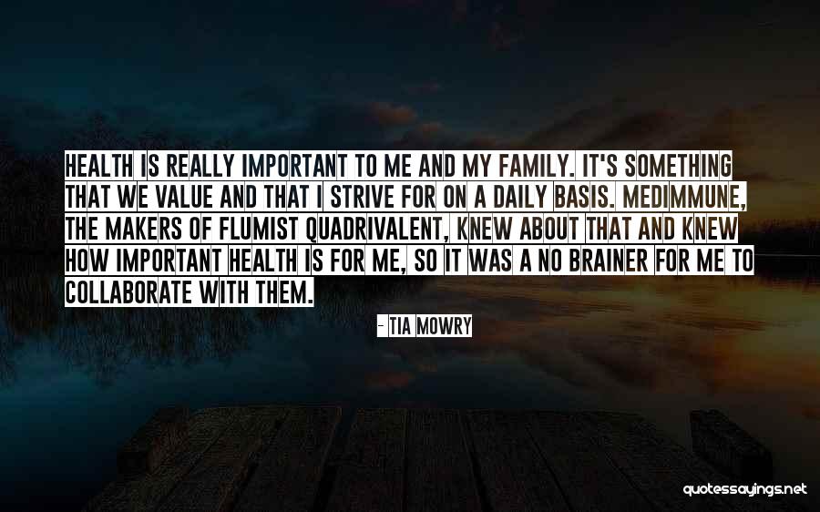 Medimmune Flumist Quotes By Tia Mowry Medimmune Flumist Quotes By Tia Mowry