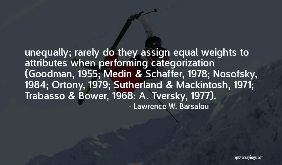 Medin Quotes By Lawrence W. Barsalou Medin Quotes By Lawrence W. Barsalou