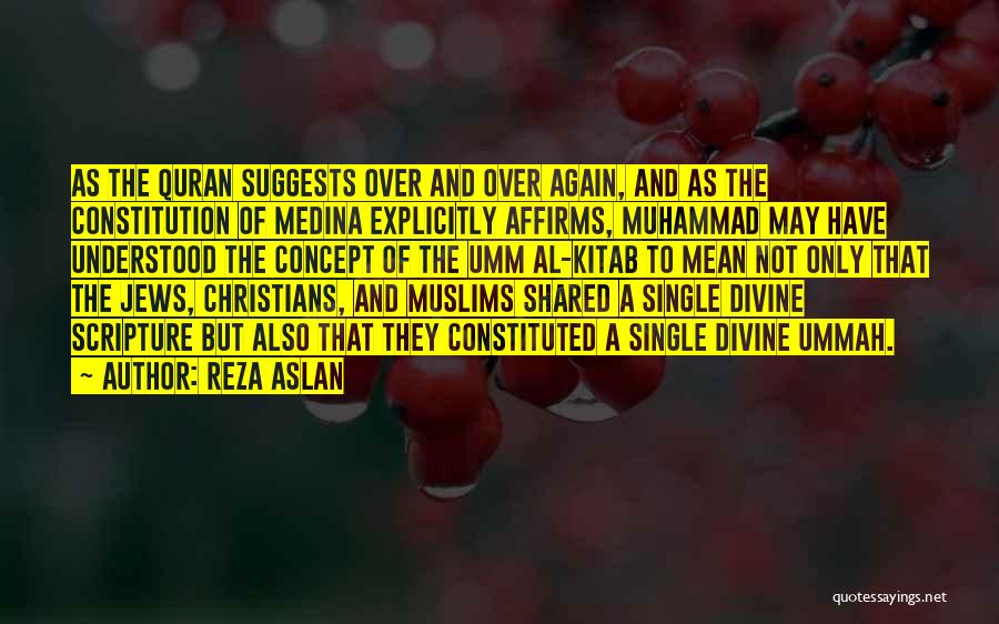 Medina Quotes By Reza Aslan