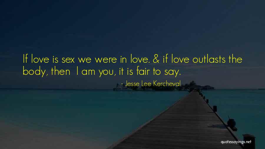 Medineli M Sl Manlara Quotes By Jesse Lee Kercheval Medineli M Sl Manlara Quotes By Jesse Lee Kercheval