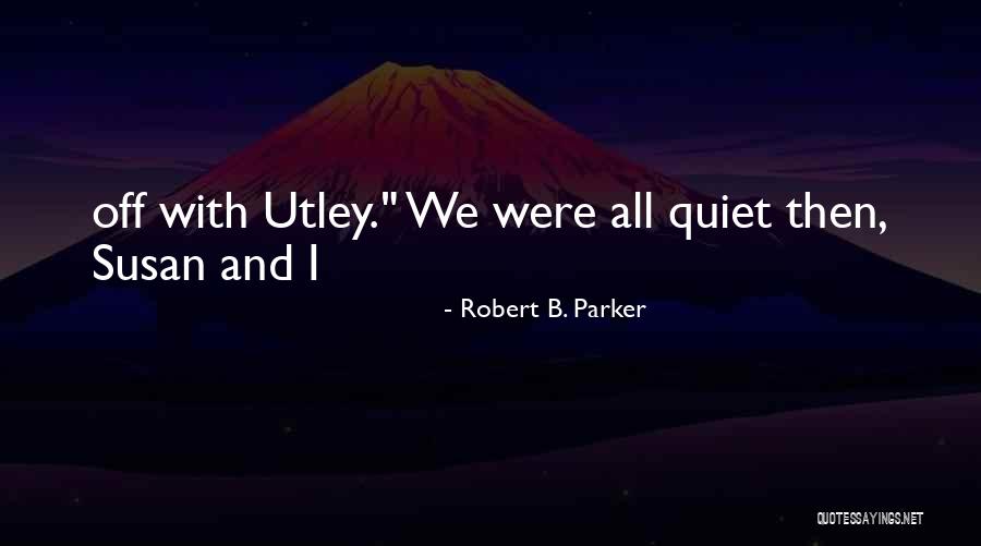 Mediobanca Quotazione Quotes By Robert B. Parker Mediobanca Quotazione Quotes By Robert B. Parker