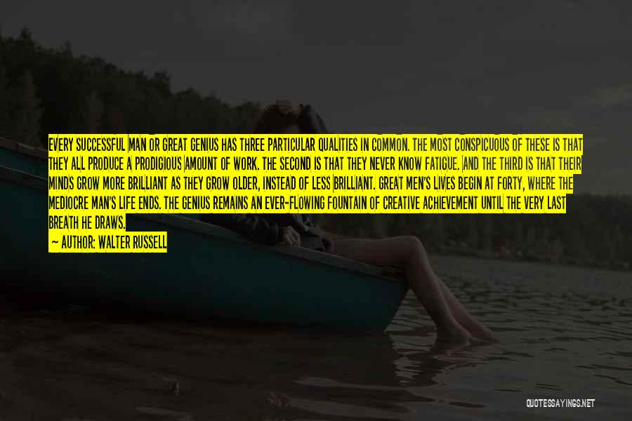 Mediocre Life Quotes By Walter Russell Mediocre Life Quotes By Walter Russell