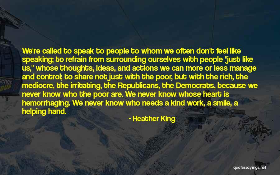 Mediocre People Quotes By Heather King Mediocre People Quotes By Heather King
