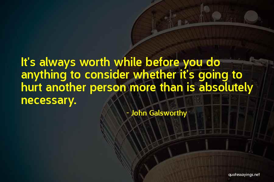 Mediocres Significado Quotes By John Galsworthy Mediocres Significado Quotes By John Galsworthy