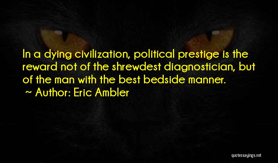Mediocrity Best Quotes By Eric Ambler