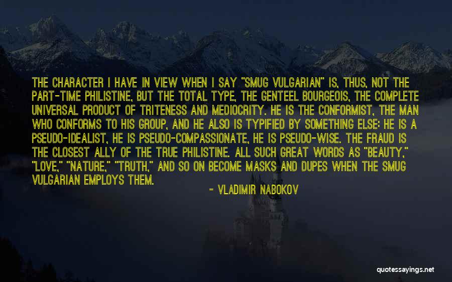 Mediocrity Love Quotes By Vladimir Nabokov