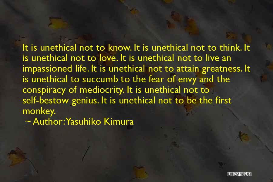Mediocrity Love Quotes By Yasuhiko Kimura