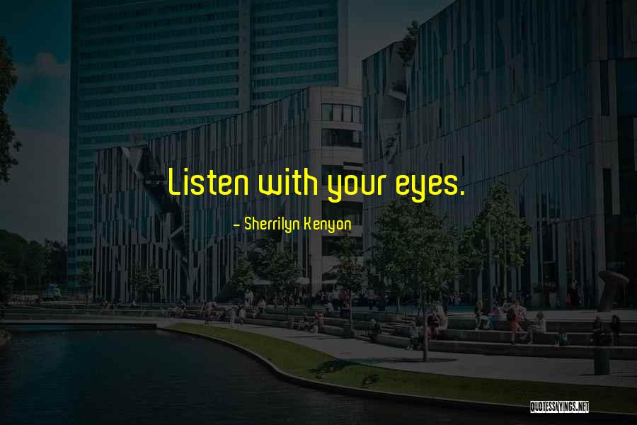 Meditasi Kundalini Quotes By Sherrilyn Kenyon Meditasi Kundalini Quotes By Sherrilyn Kenyon