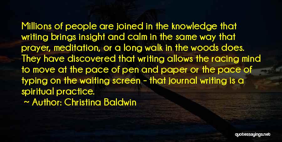 Meditation And Prayer Quotes By Christina Baldwin