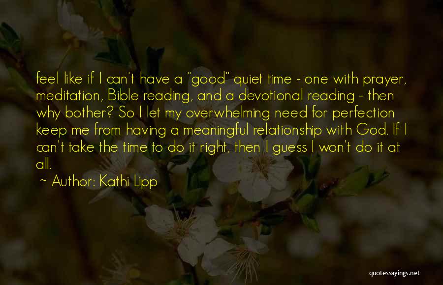 Meditation And Prayer Quotes By Kathi Lipp