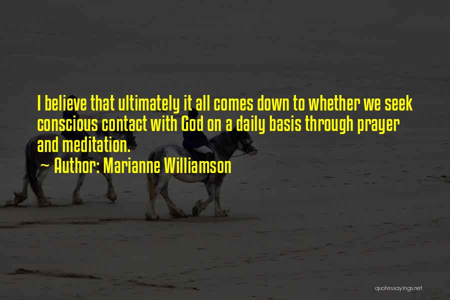 Meditation And Prayer Quotes By Marianne Williamson