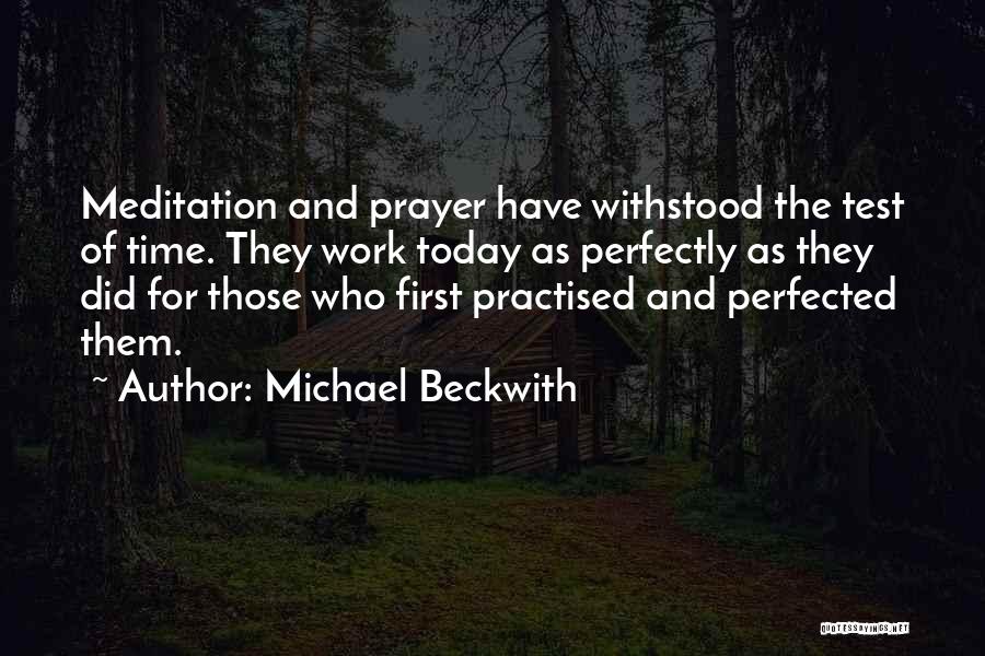 Meditation And Prayer Quotes By Michael Beckwith