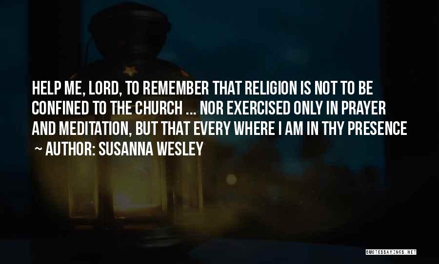 Meditation And Prayer Quotes By Susanna Wesley