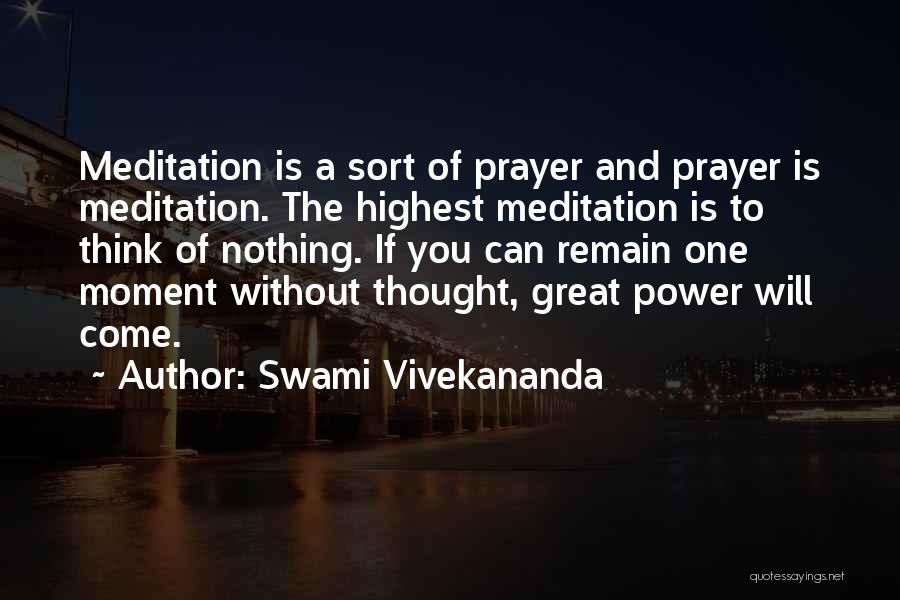 Meditation And Prayer Quotes By Swami Vivekananda