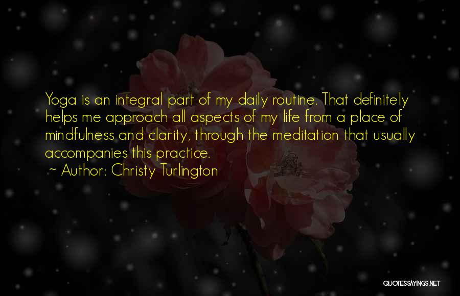 Meditation And Yoga Quotes By Christy Turlington