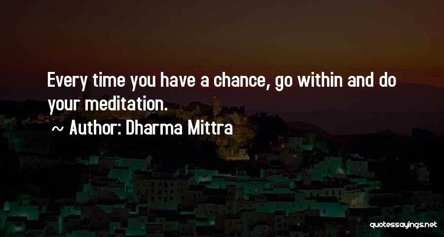 Meditation And Yoga Quotes By Dharma Mittra