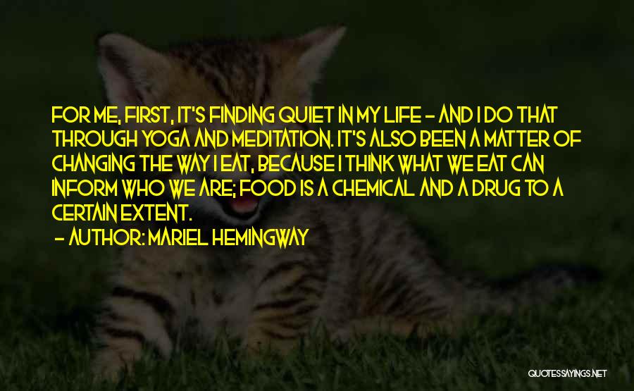 Meditation And Yoga Quotes By Mariel Hemingway