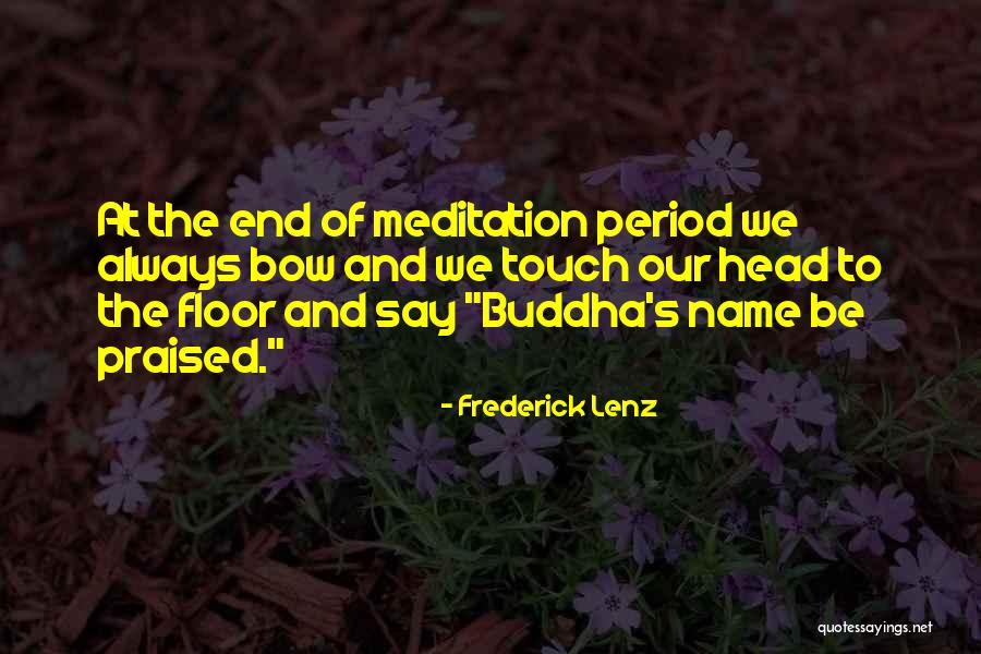 Meditation Buddha Quotes By Frederick Lenz Meditation Buddha Quotes By Frederick Lenz