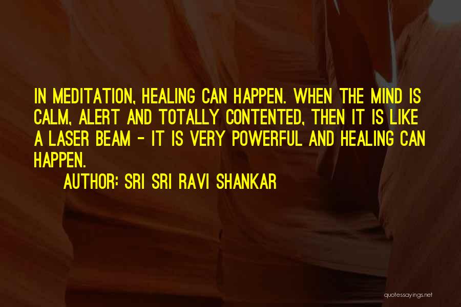 Meditation By Sri Sri Ravi Shankar Quotes By Sri Sri Ravi Shankar