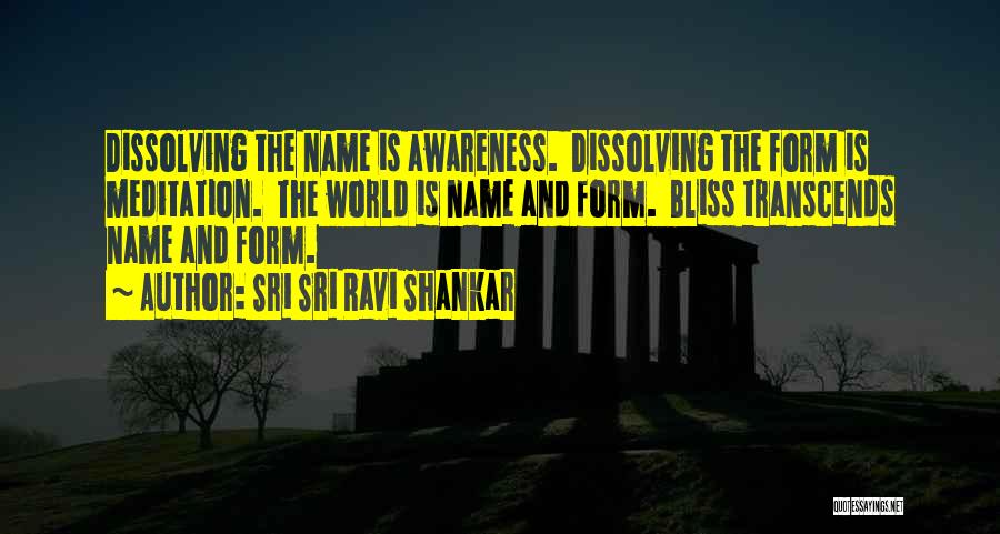 Meditation By Sri Sri Ravi Shankar Quotes By Sri Sri Ravi Shankar