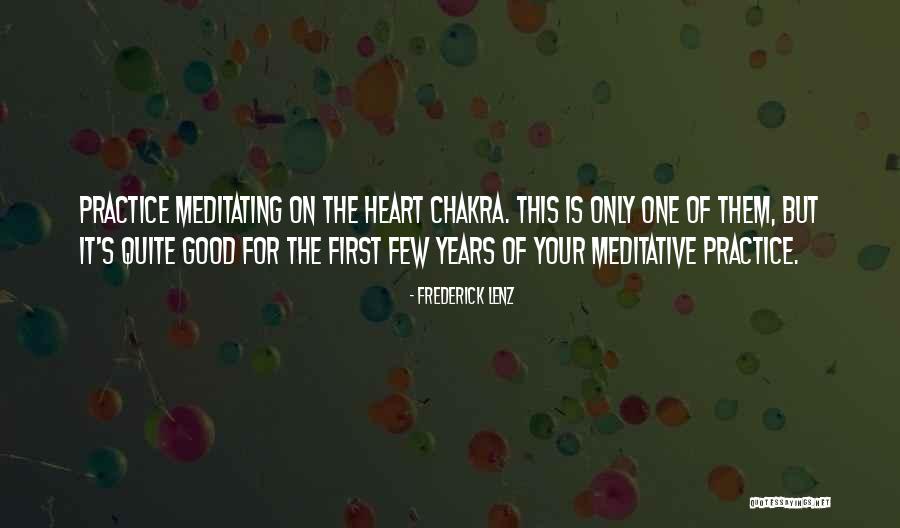 Meditation Chakra Quotes By Frederick Lenz