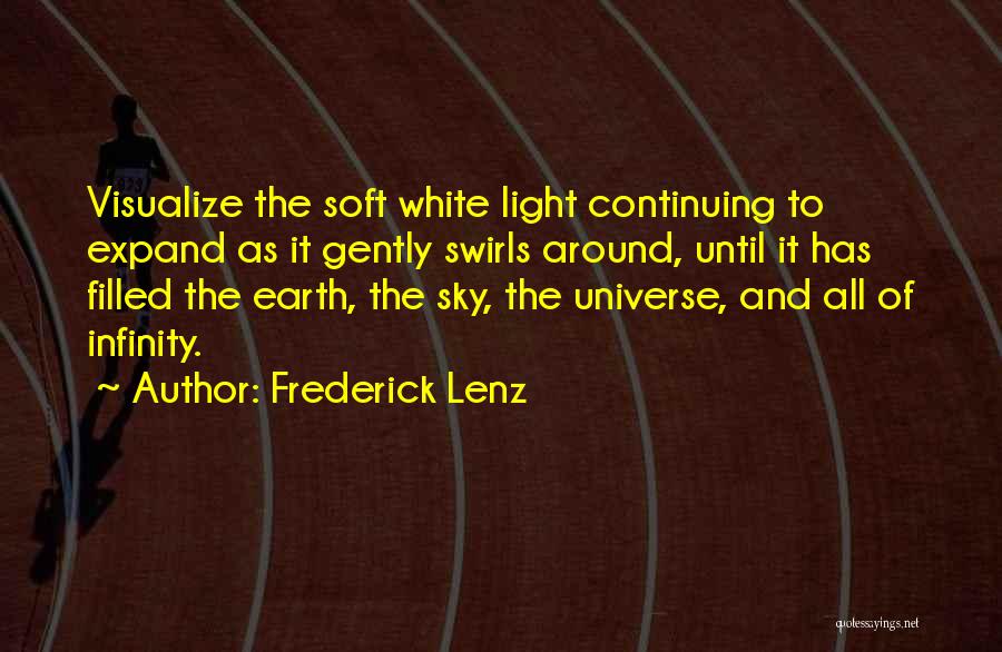 Meditation Chakra Quotes By Frederick Lenz