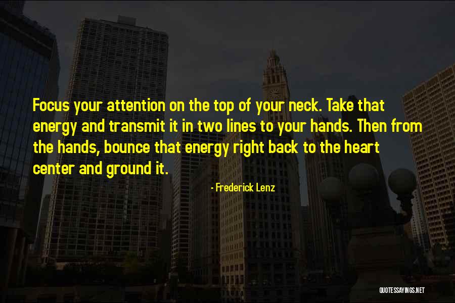 Meditation Chakra Quotes By Frederick Lenz