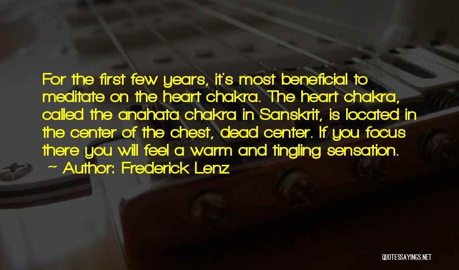 Meditation Chakra Quotes By Frederick Lenz