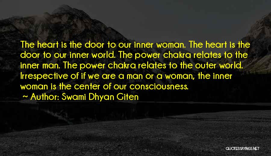Meditation Chakra Quotes By Swami Dhyan Giten