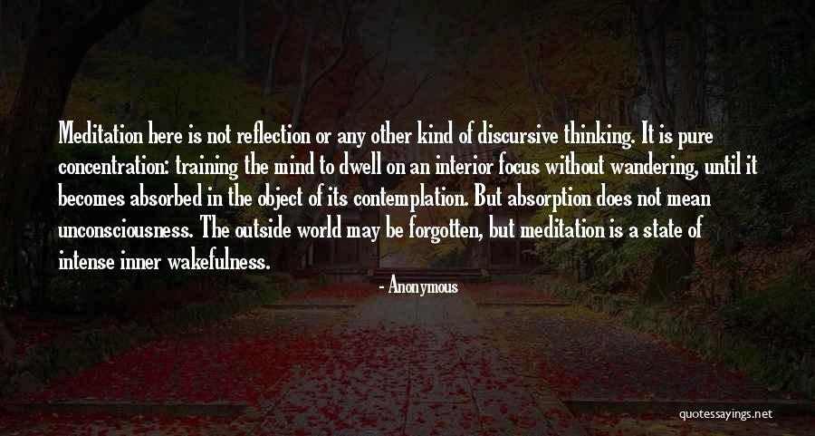 Meditation Contemplation Quotes By Anonymous Meditation Contemplation Quotes By Anonymous