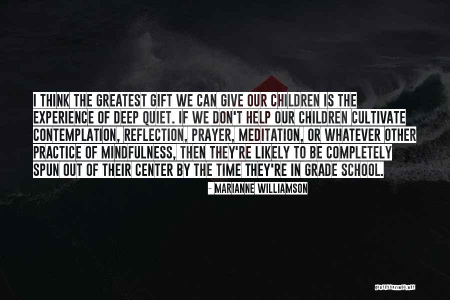 Meditation Contemplation Quotes By Marianne Williamson Meditation Contemplation Quotes By Marianne Williamson