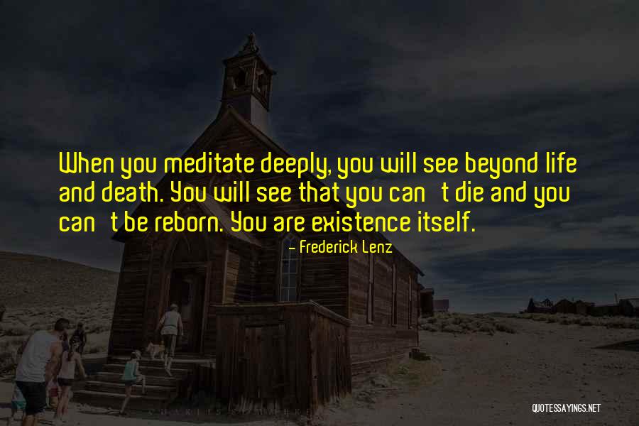 Meditation Life Quotes By Frederick Lenz Meditation Life Quotes By Frederick Lenz