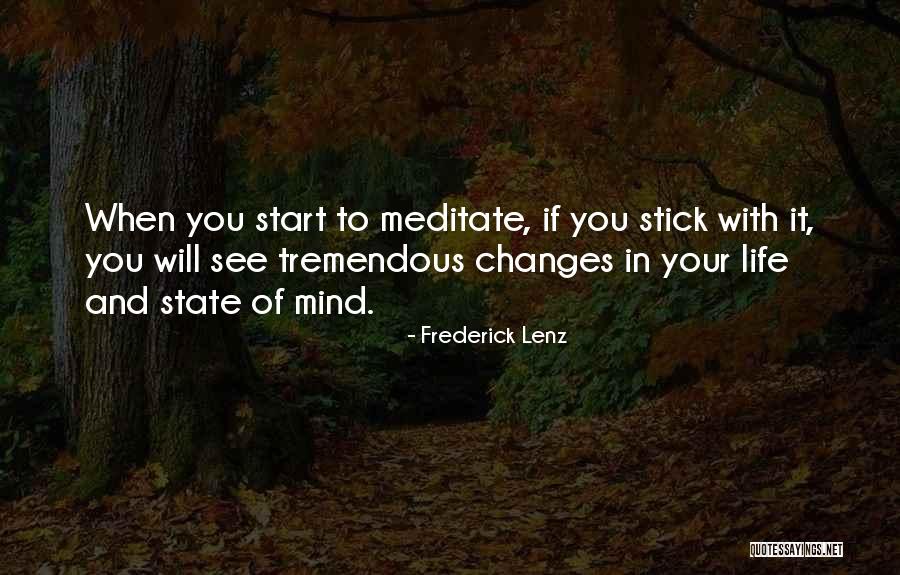 Meditation Life Quotes By Frederick Lenz Meditation Life Quotes By Frederick Lenz
