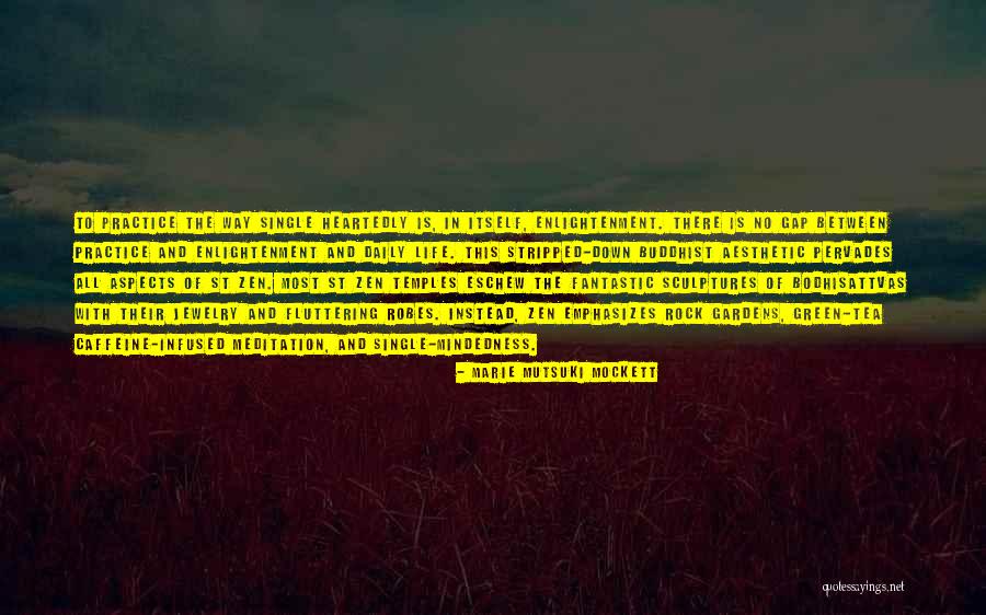 Meditation Life Quotes By Marie Mutsuki Mockett Meditation Life Quotes By Marie Mutsuki Mockett