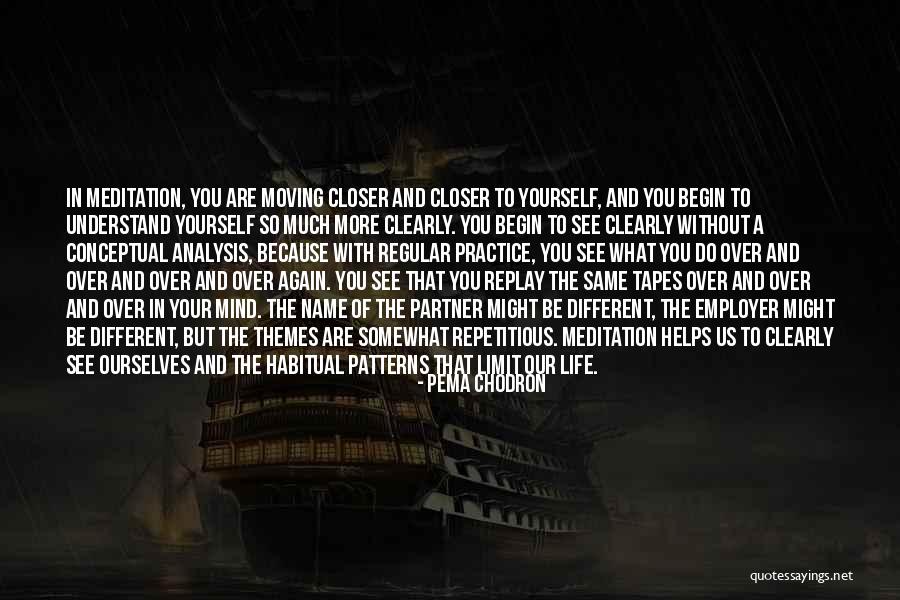 Meditation Life Quotes By Pema Chodron Meditation Life Quotes By Pema Chodron