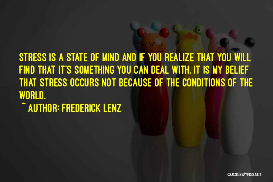 Meditation Mind Quotes By Frederick Lenz