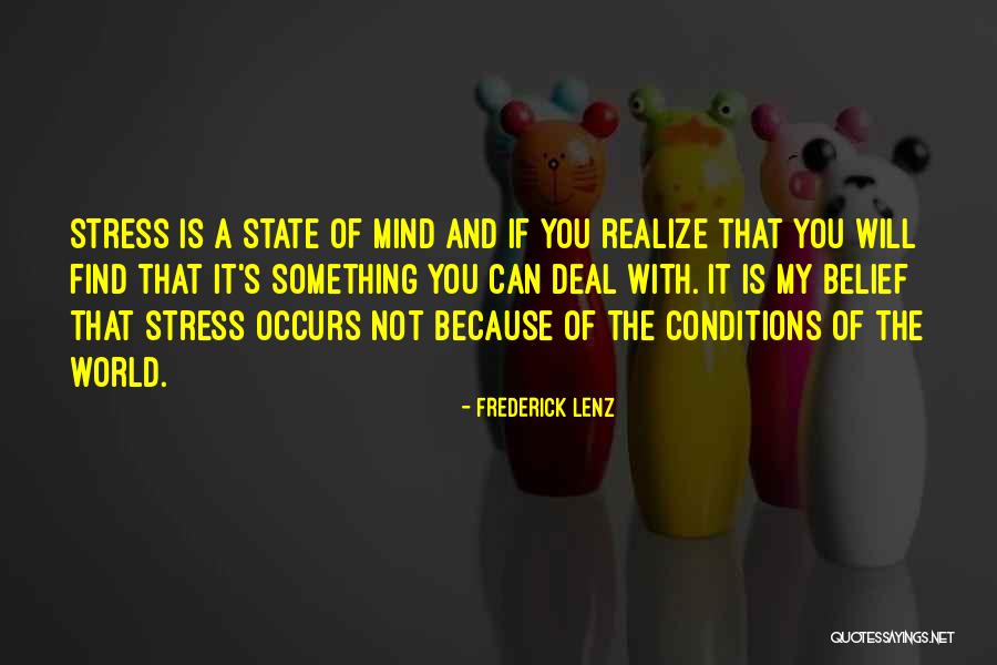 Meditation Mind Quotes By Frederick Lenz