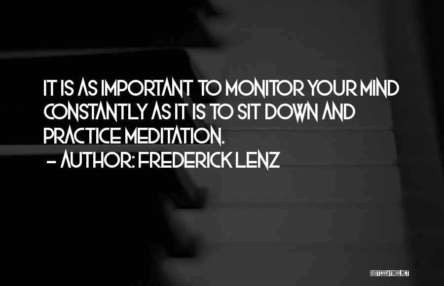 Meditation Mind Quotes By Frederick Lenz