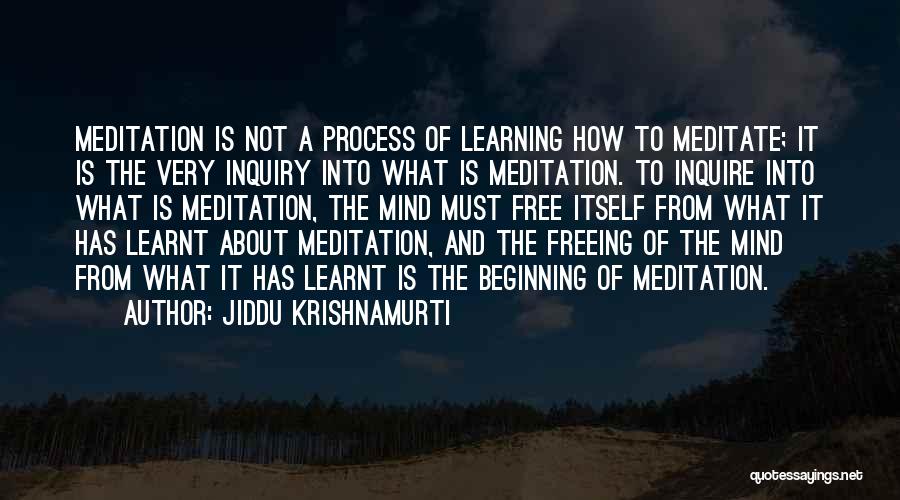 Meditation Mind Quotes By Jiddu Krishnamurti