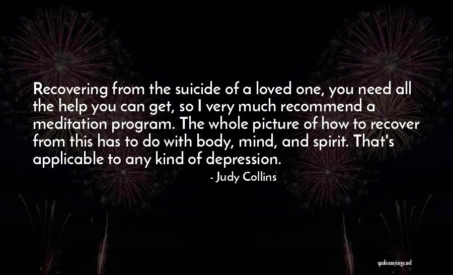 Meditation Mind Quotes By Judy Collins