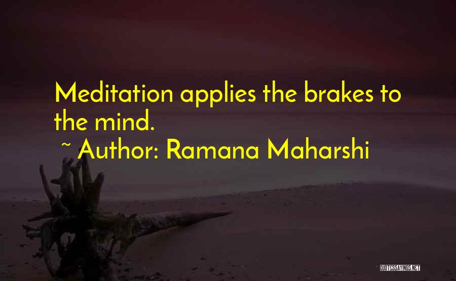 Meditation Mind Quotes By Ramana Maharshi