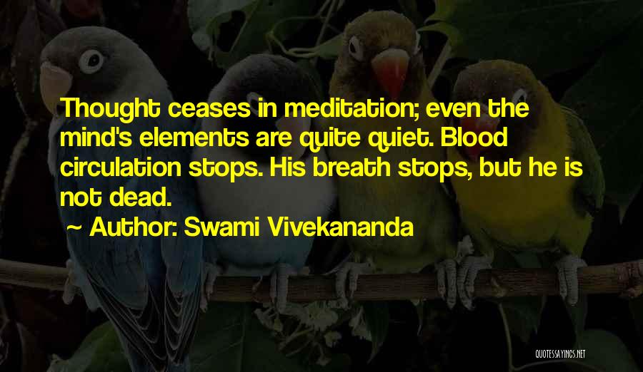 Meditation Mind Quotes By Swami Vivekananda