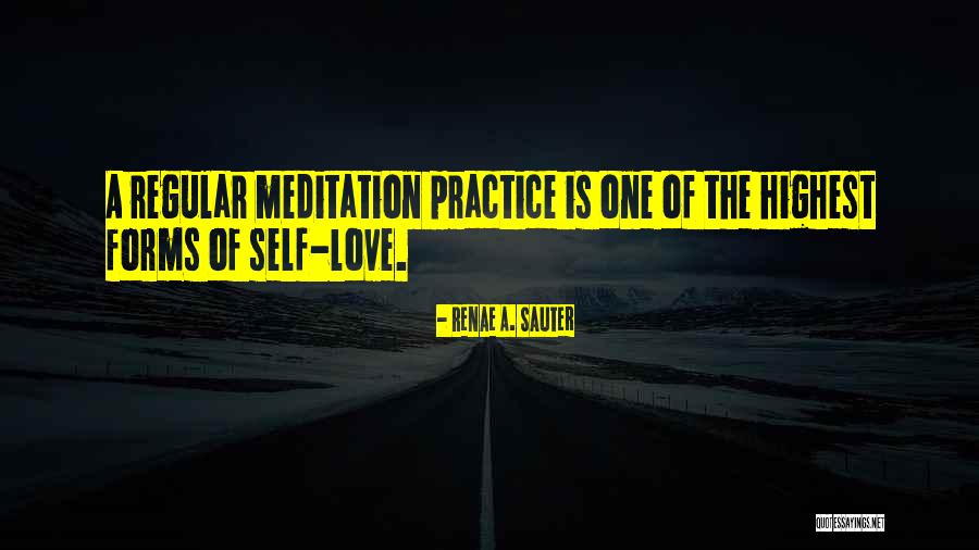 Meditations Quotes Quotes By Renae A. Sauter Meditations Quotes Quotes By Renae A. Sauter