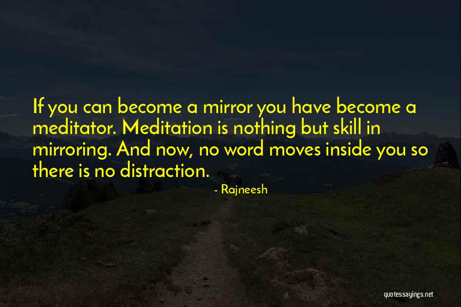 Meditator Quotes By Rajneesh Meditator Quotes By Rajneesh